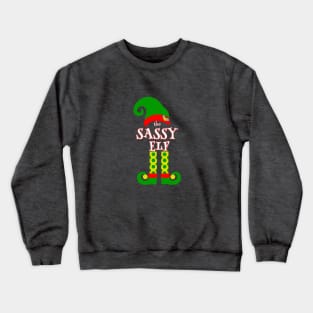 The Sassy Elf Family Matching Christmas 2020 Gift  Crewneck Sweatshirt